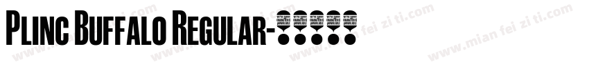 Plinc Buffalo Regular字体转换